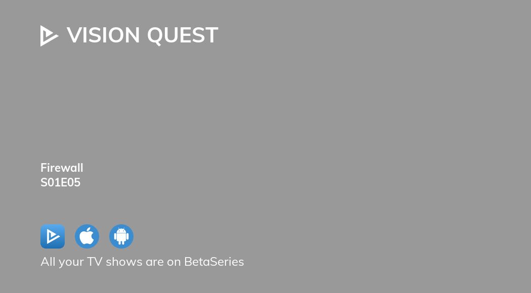 Watch Vision Quest season 1 episode 5 streaming