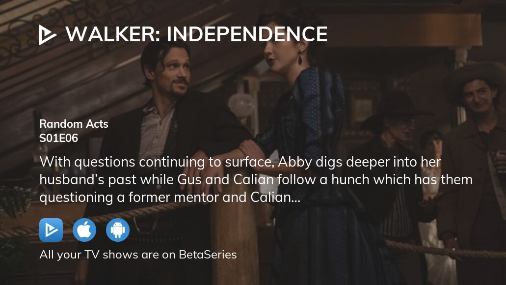 Where to watch Walker Independence season 1 episode 6 full streaming