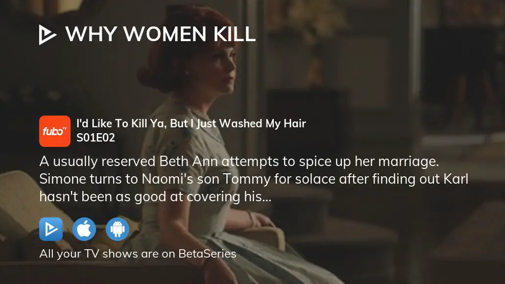 Watch Why Women Kill Season 1 Episode 2: I'd Like to Kill Ya, But