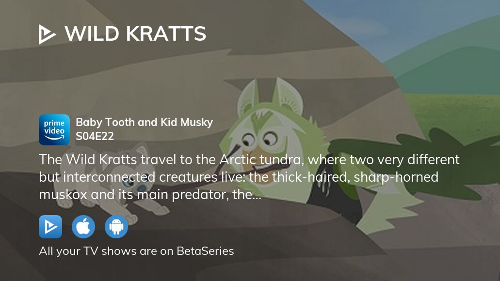 Watch Wild Kratts season 4 episode 22 streaming online