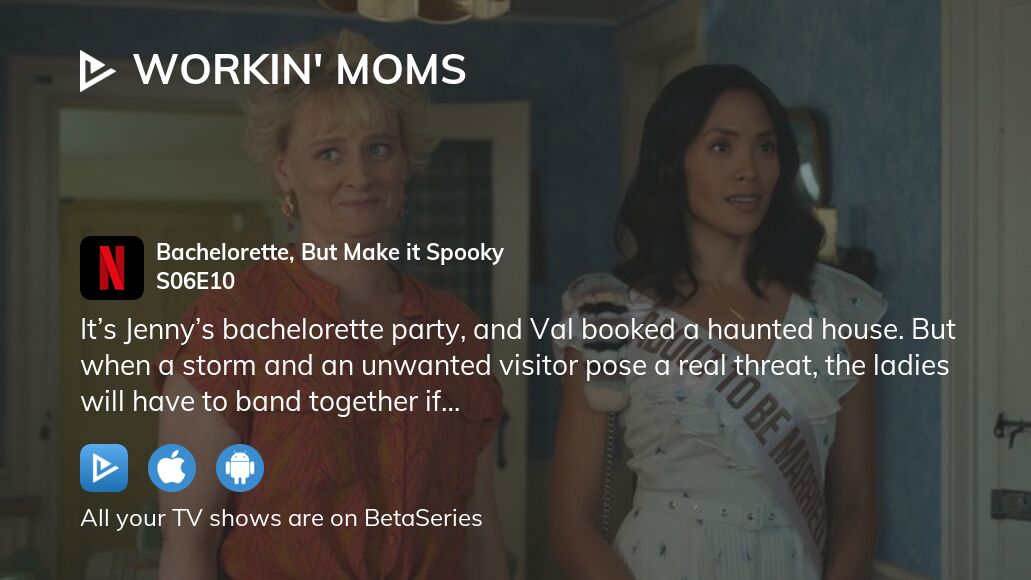 Watch Workin' Moms season 6 episode 10 streaming online