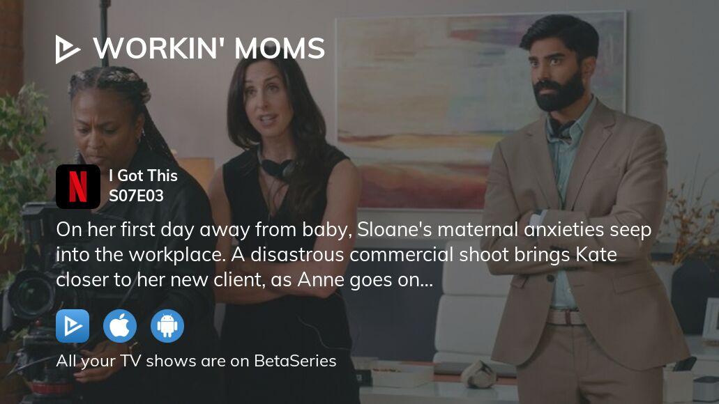 Watch Workin' Moms season 7 episode 3 streaming online
