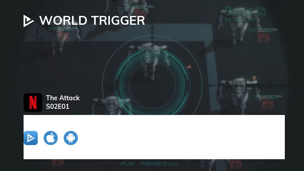 Watch World Trigger season 2 episode 1 streaming