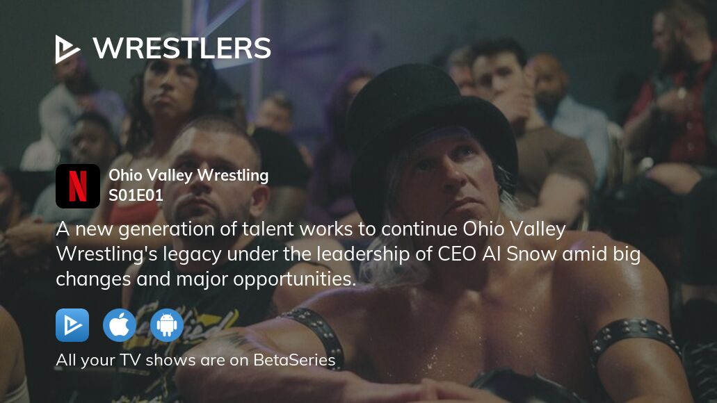 Where to watch Wrestlers season 1 episode 1 full streaming