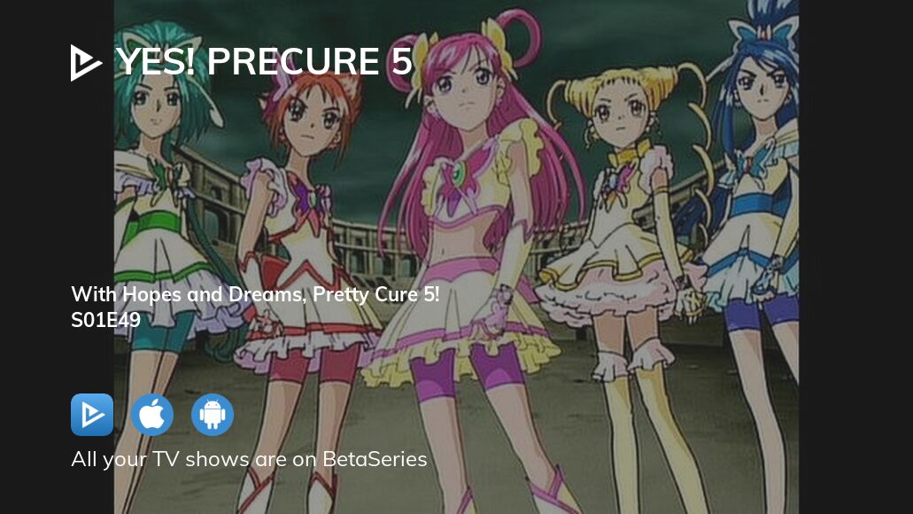 Watch Yes! Precure 5 season 1 episode 49 streaming