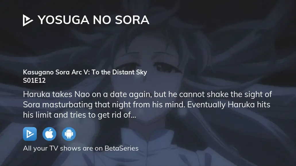 Watch Yosuga no Sora season 1 episode 12 streaming online