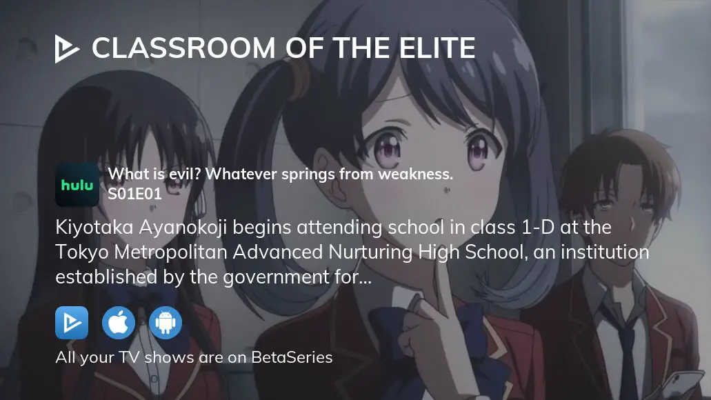 Watch Classroom of the Elite Season 1 Episode 1 - Episode 1 Online Now