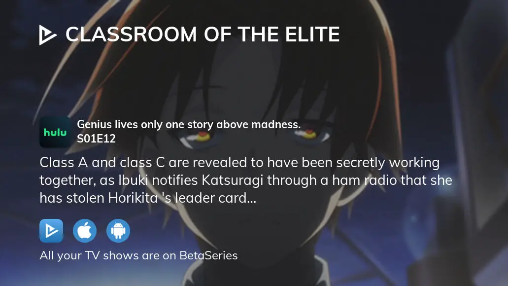 Watch Classroom of the Elite Episode 12 Online - Genius lives only one  story above madness.