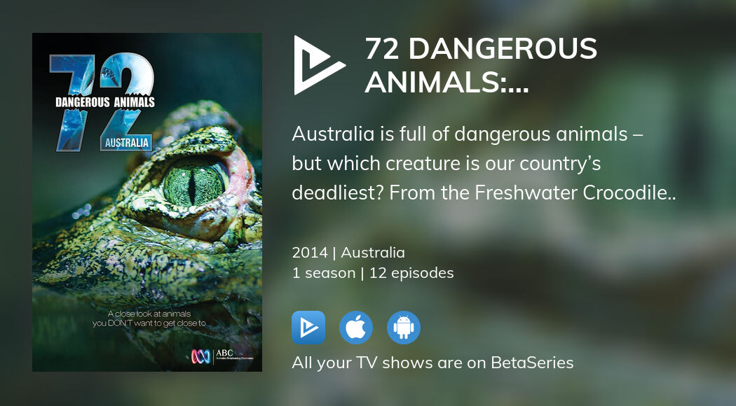 Watch 72 Dangerous Animals: Australia streaming