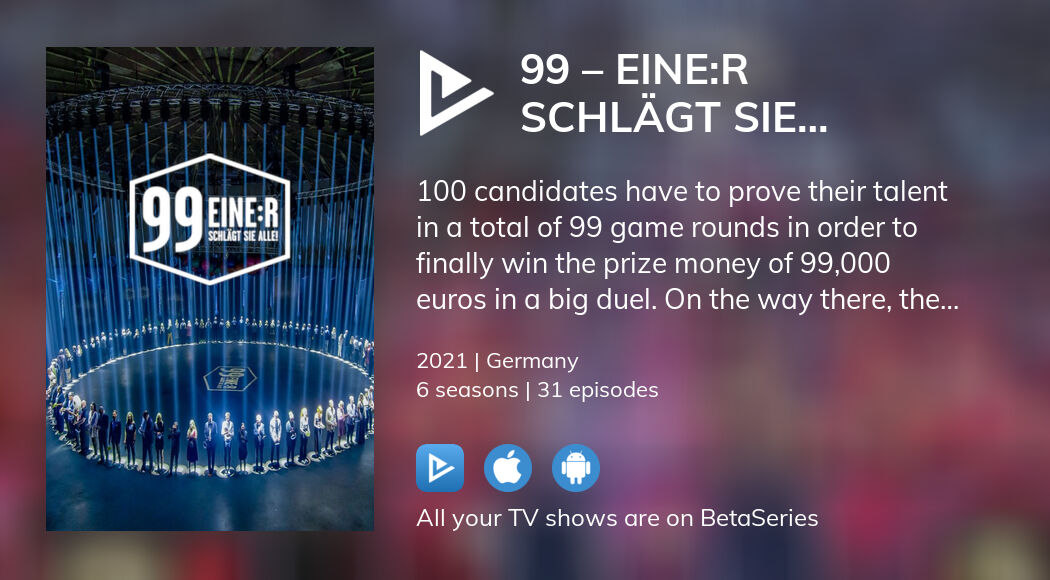 99 Einer Schlagt Sie Alle 2023 Gewinner