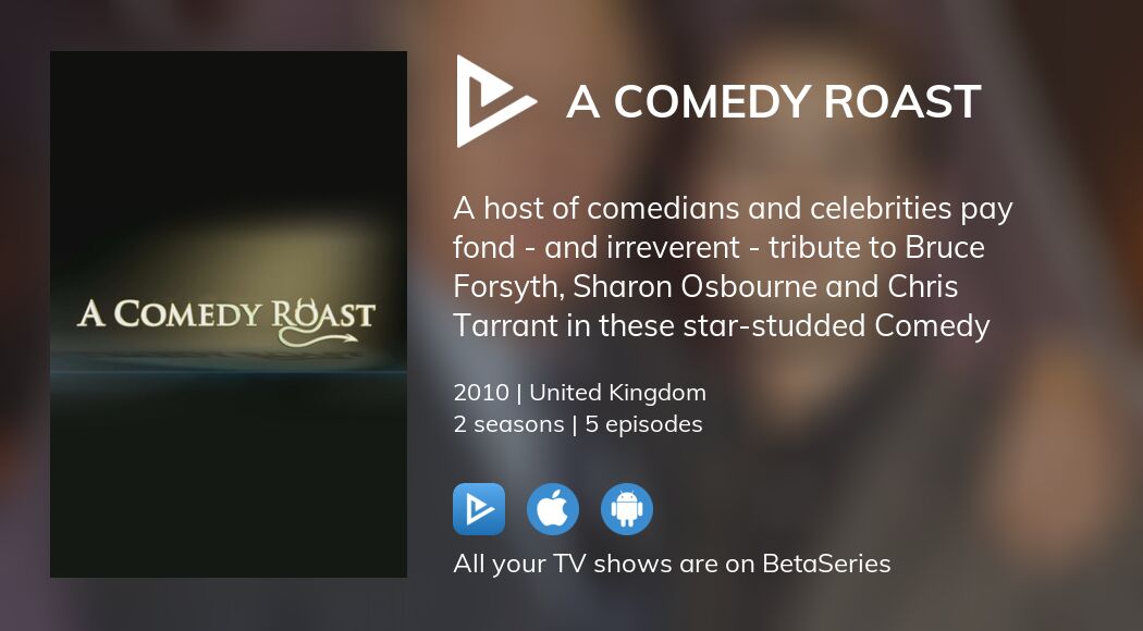 Where to watch A Comedy Roast TV series streaming online?