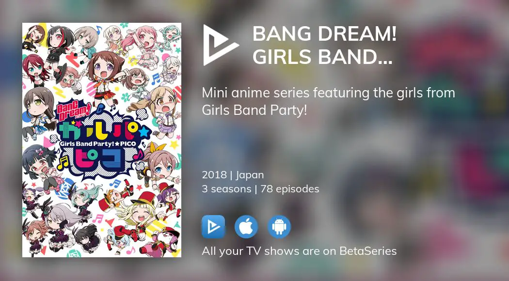 BanG Dream! Girls Band Party!☆PICO, Anime