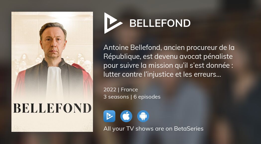 Where to watch Bellefond TV series streaming online?