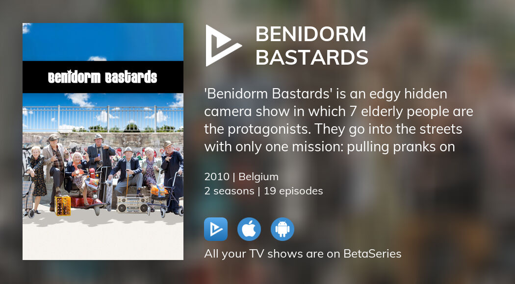 Where to watch Benidorm Bastards TV series streaming online