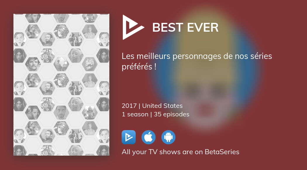 Watch Best Ever Tv Series Streaming Online BetaSeries