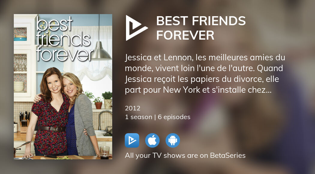 Where to watch Best Friends Forever TV series streaming online
