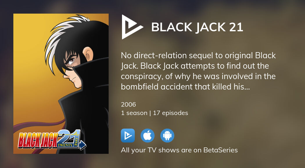 Where to watch Black Jack 21 TV series streaming online?