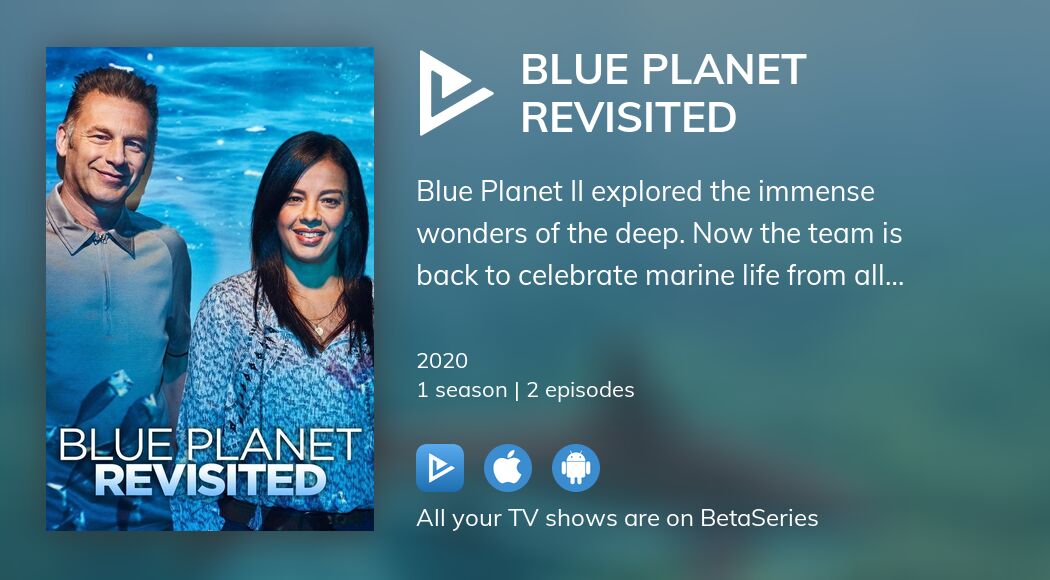 Watch Blue Planet Revisited streaming