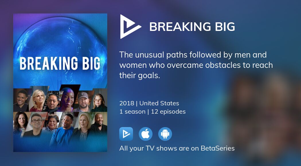 Watch Breaking Big streaming