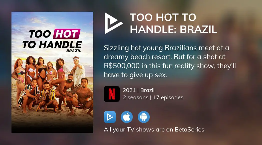 Where To Watch Too Hot To Handle Brazil Tv Series Streaming Online