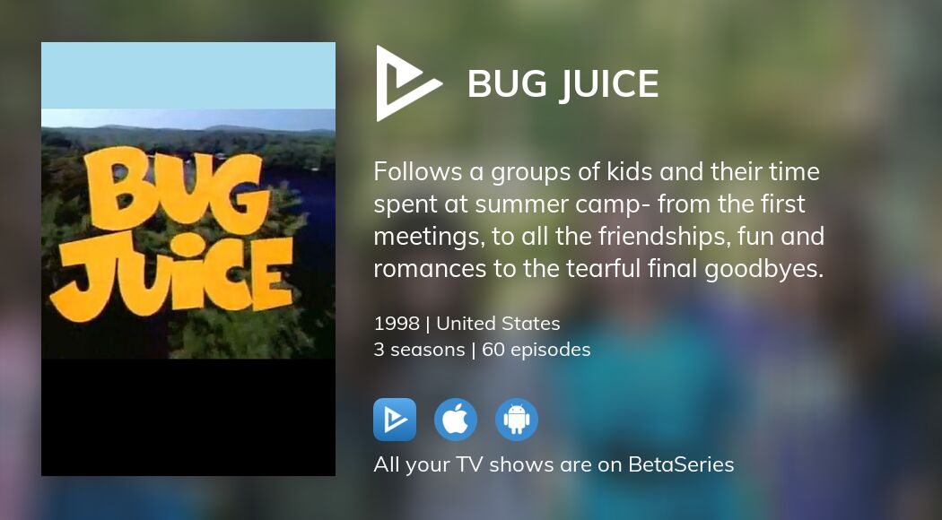 Where to watch Bug Juice TV series streaming online?
