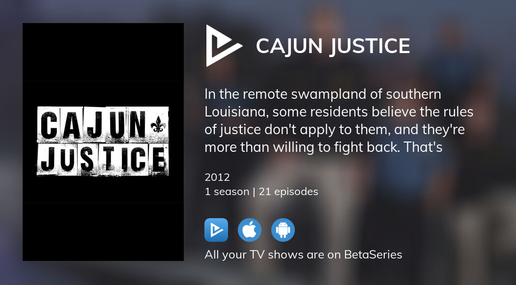 Where to watch Cajun Justice TV series streaming online?