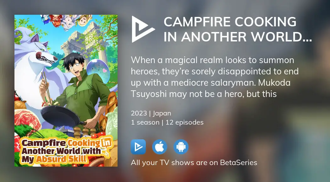 Where to watch Campfire Cooking in Another World with My Absurd Skill