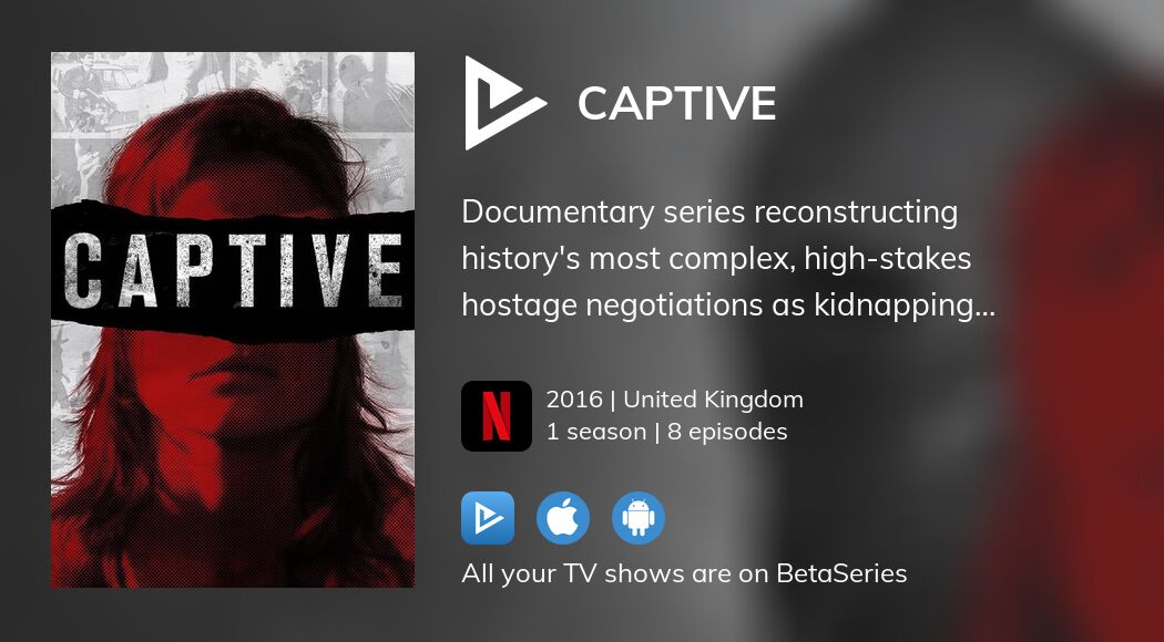 Watch Captive streaming