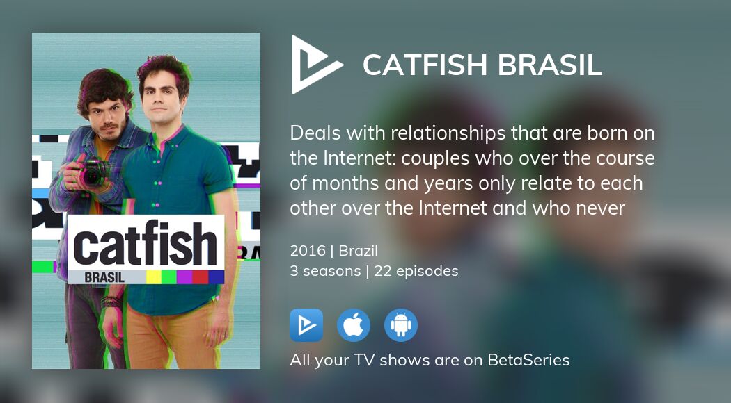 Watch Catfish (BR) streaming