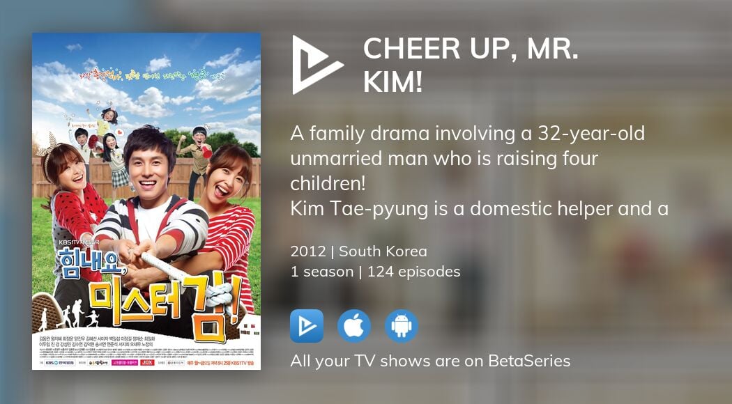 Where to watch Cheer Up, Mr. Kim! TV series streaming online