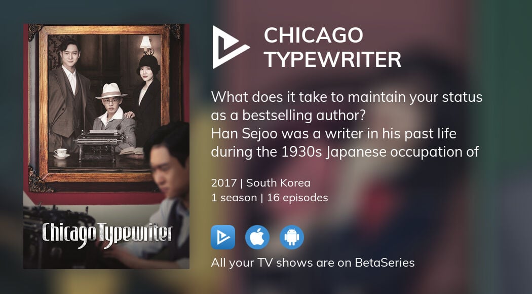 Where to watch Chicago Typewriter TV series streaming online?