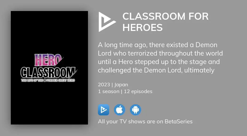 CLASSROOM FOR HEROES - streaming tv show online