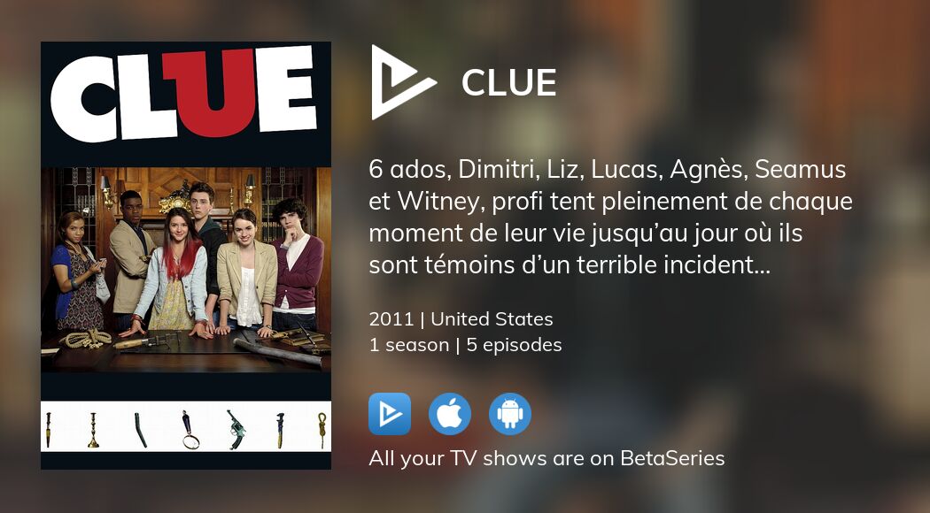 Where to watch Clue TV series streaming online?