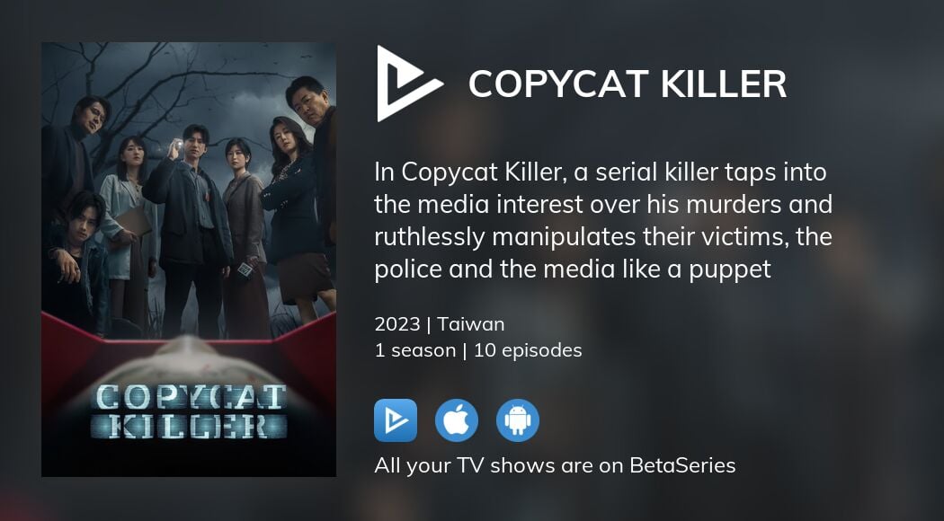 Where to watch Copycat Killer TV series streaming online?