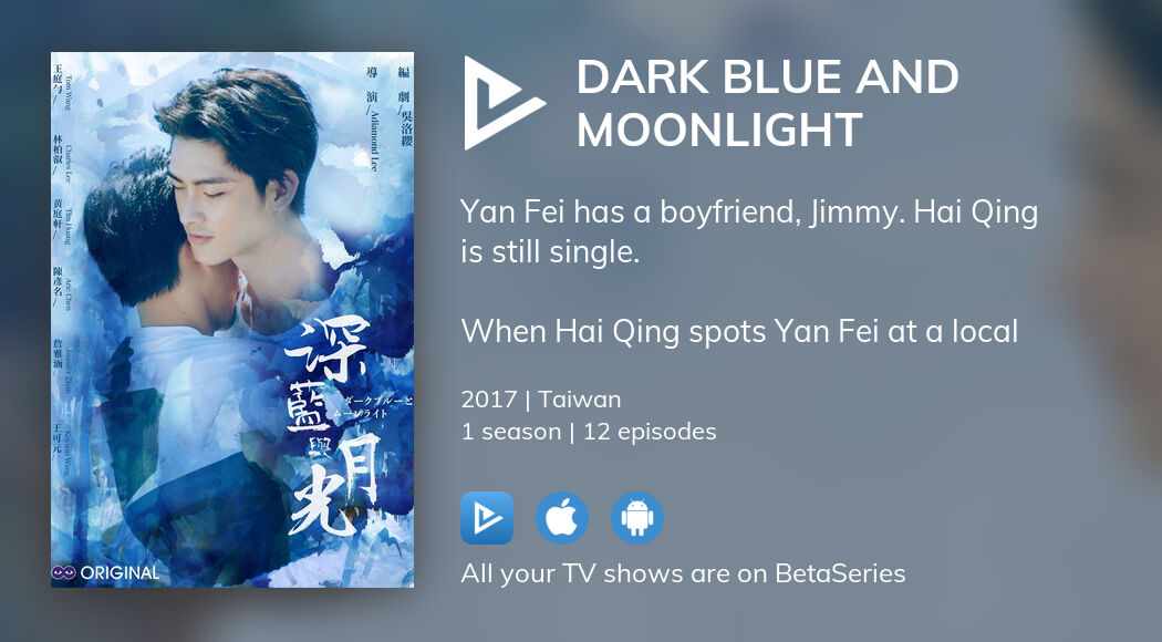 Watch Dark Blue And Moonlight streaming