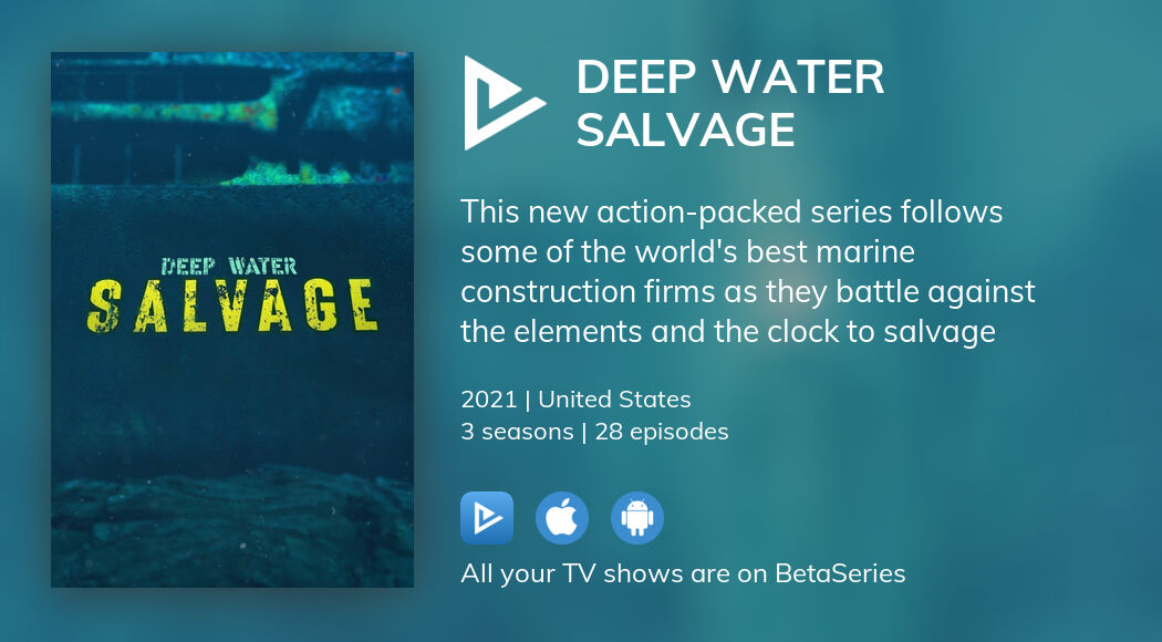 Where to watch Deep Water Salvage TV series streaming online