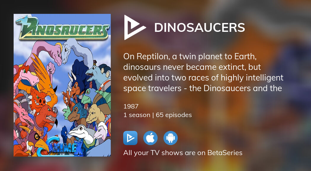 Where to watch Dinosaucers TV series streaming online?