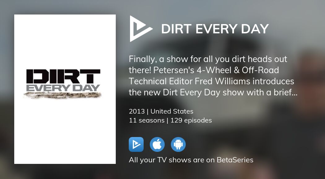 Where to watch Dirt Every Day TV series streaming online?