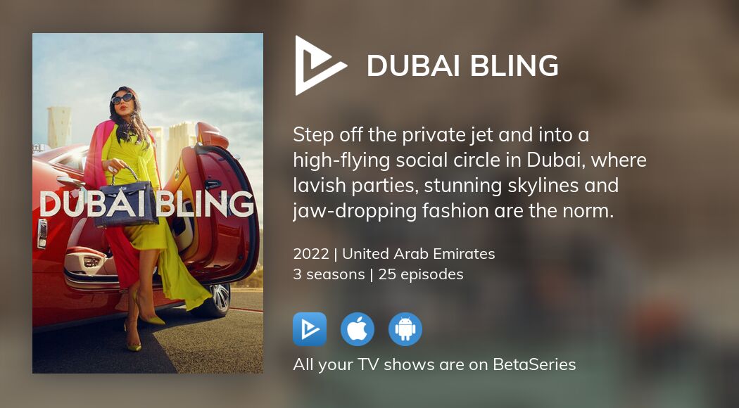 Where to watch Dubai Bling TV series streaming online?