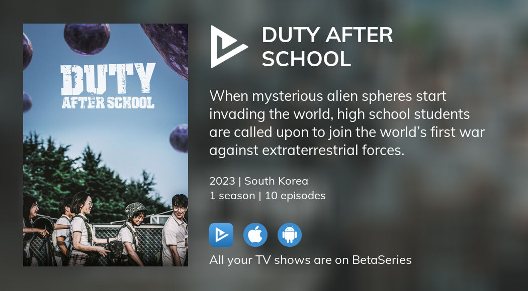 Where to watch Duty After School TV series streaming online?