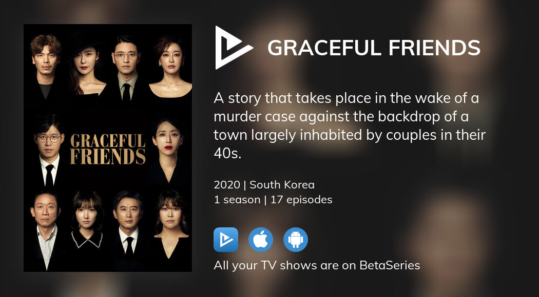 Where to watch Graceful Friends TV series streaming online
