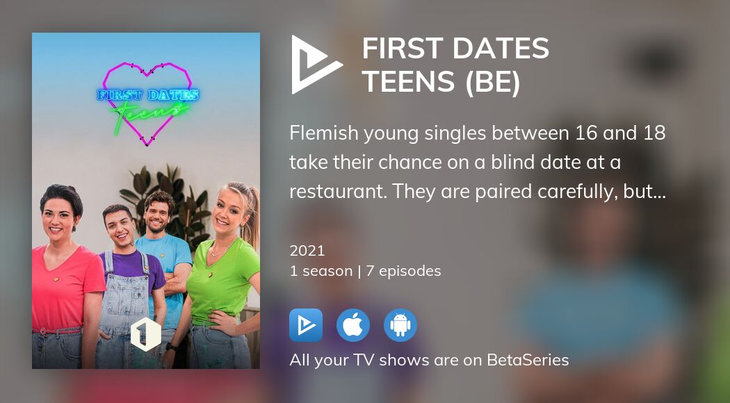 Watch First Dates Teens (BE) streaming