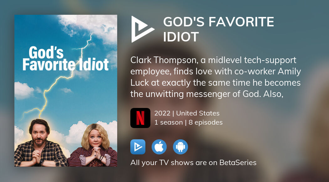Watch God's Favorite Idiot tv series