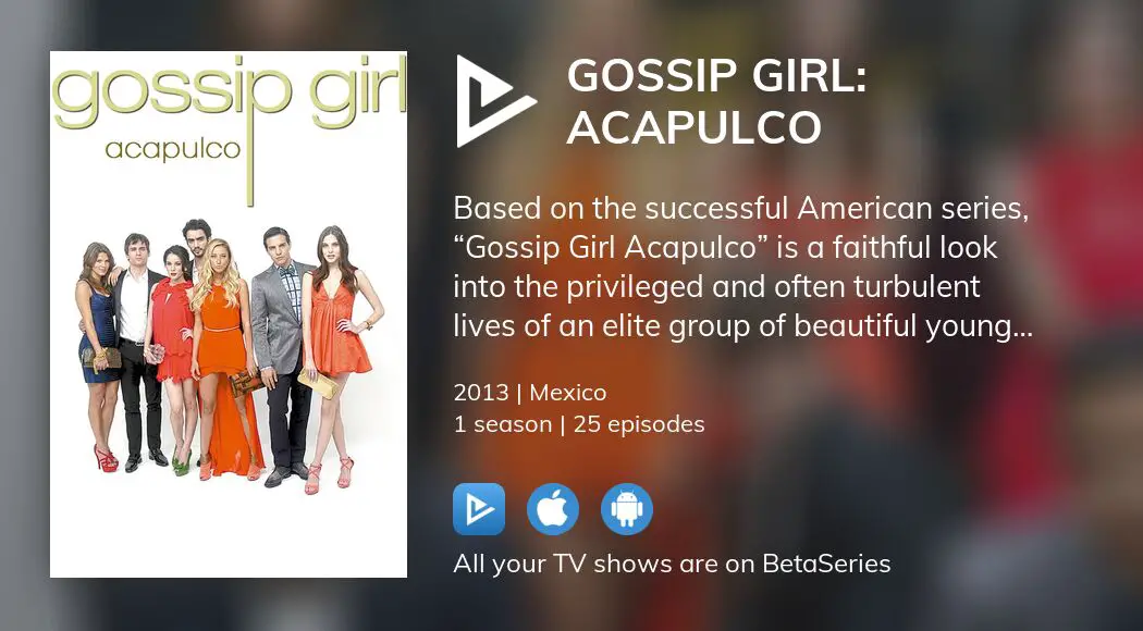 Where to watch Gossip Girl: Acapulco TV series streaming online