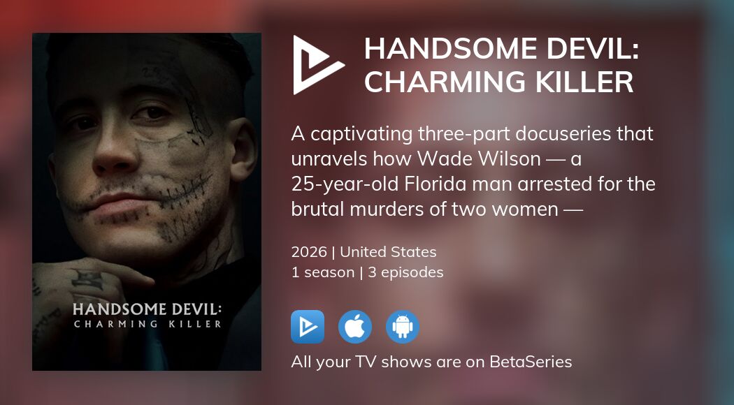 Video Watch Handsome Devil Charming Killer in full legal stream