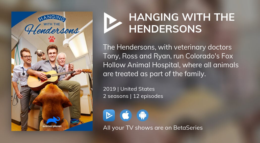 Where to watch Hanging with the Hendersons TV series streaming online