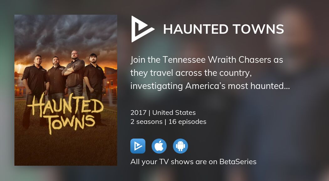 Watch Haunted Towns streaming