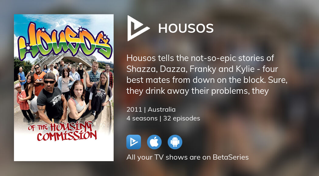 Where to watch Housos TV series streaming online?