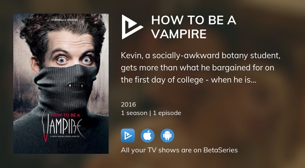 Watch How To Be A Vampire streaming