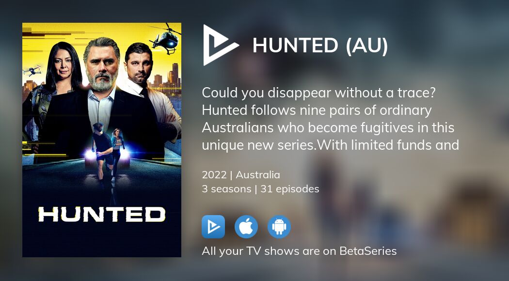 Where to watch Hunted (AU) TV series streaming online?